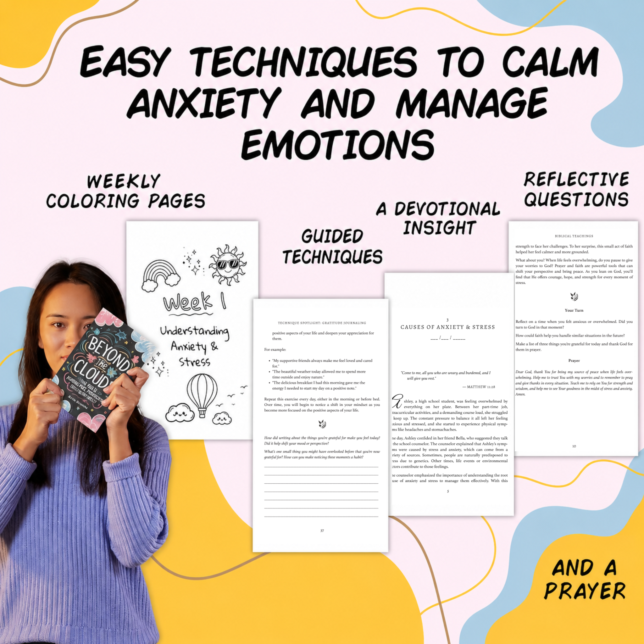 Beyond The Clouds: The Daily Devotional Workbook For Teen Girls: Prayers, Techniques, And Exercises To Help Manage Your Anxiety And Stress In Only 11 Weeks (Paperback)